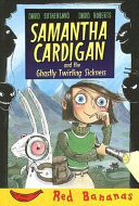 Samantha Cardigan and the Ghastly Twirling Sickness cover
