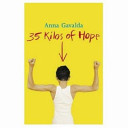 35 Kilos of Hope cover