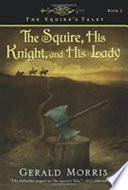 The Squire, His Knight, & His Lady cover