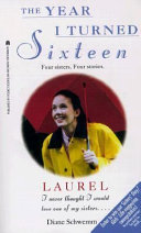 The Year I Turned Sixteen: Laurel cover