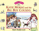Katie Morag and the Big Boy Cousins cover