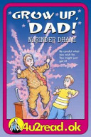Grow Up, Dad! (4u2read.ok) cover