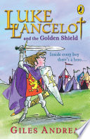 Luke Lancelot and the Golden Shield cover