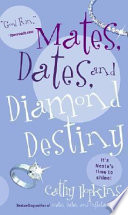 Mates, Dates and Diamond Destiny cover