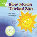How Moon Tricked Sun cover