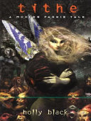Tithe: A Modern Faerie Tale cover