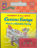 Curious George Goes to a Chocolate Factory cover
