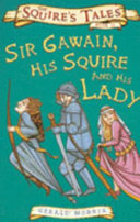 Sir Gawain, His Squire and His Lady cover