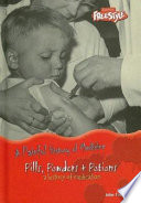 Pills, Powders + Potions: A History of Medication (Freestyle) cover