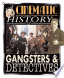 A Cinematic History of Gangsters & Detectives cover