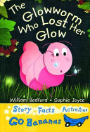 The Glow-worm Who Lost Her Glow cover