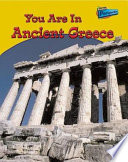 You Are in Ancient Greece cover