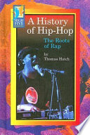 A History of Hip-Hop: The Roots of Rap cover