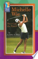 Michelle Wie: She's Got the Power! cover