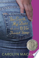 The Earth, My Butt, and Other Big Round Things cover