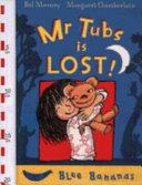 Mr Tubs Is Lost! cover