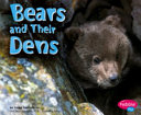 Bears and Their Dens cover