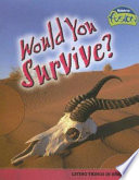 Would You Survive? Living Things in Habitats cover