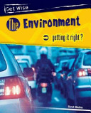 The Environment: Getting It Right? cover
