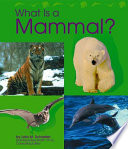 What Is a Mammal? cover