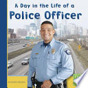 A Day in the Life of a Police Officer cover