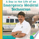A Day in the Life of an Emergency Medical Technician cover