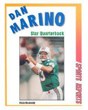 Dan Marino: Star Quarterback cover
