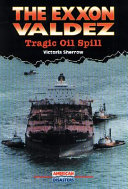 The Exxon Valdez: Tragic Oil Spill cover