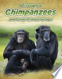 Life in a Troop: Chimpanzees cover