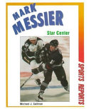 Mark Messier: Star Center cover