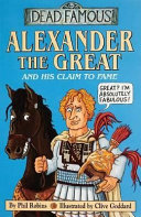 Alexander the Great and His Claim to Fame cover