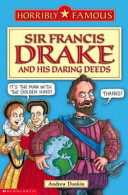 Sir Francis Drake and His Daring Deeds cover