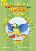 Pipe Down, Prudle! The Most Talkative Parrot in the World! cover