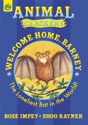 Welcome Home Barney: The Loneliest Bat in the World! cover