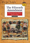 The Fifteenth Amendment: African-American Men's Right to Vote cover