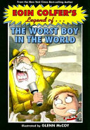 The Legend of the Worst Boy in the World cover
