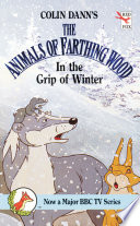 The Animals of Farthing Wood: In the Grip of Winter cover