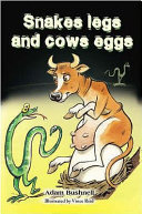 Snakes Legs and Cows Eggs cover