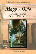 Mapp v. Ohio: Evidence and Search Warrants cover