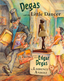 Degas and the Little Dancer cover