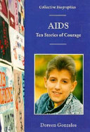 AIDS:Ten Stories of Courage cover