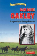 Annie Oakley: Legendary Sharpshooter cover
