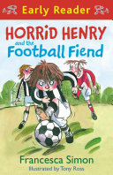 Horrid Henry and the Football Fiend cover