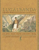 Lugalbanda: The Boy Who Got Caught Up in a War cover