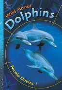 Wild About Dolphins cover