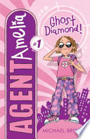 Agent Amelia: Ghost Diamond! cover