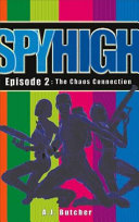 Spy High Episode 2: The Chaos Connection cover
