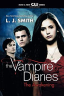 The Vampire Diaries: The Awakening cover
