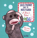 Sock Monkey Goes to Hollywood: A Star Is Bathed/Sock Monkey Takes a Bath cover