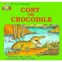Cory the Crocodile cover